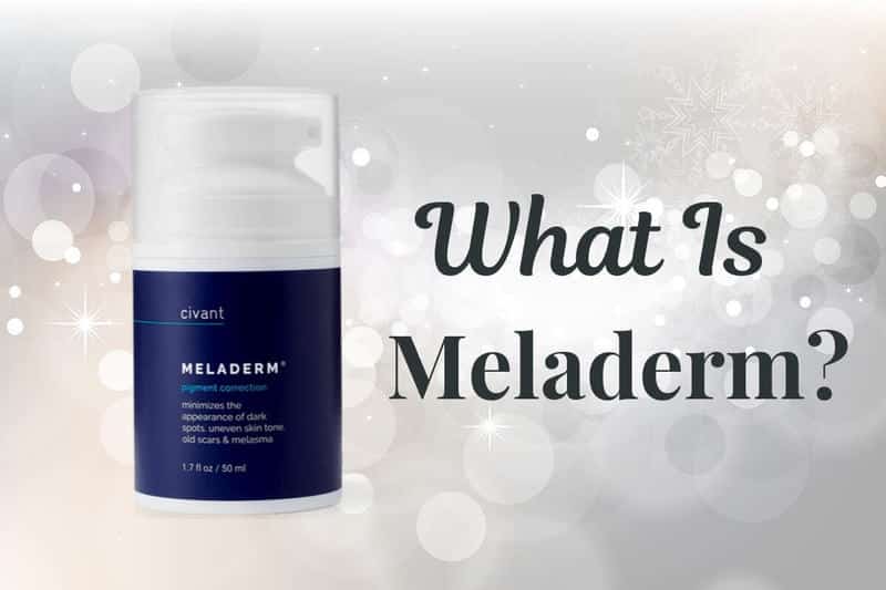 What Is Meladerm